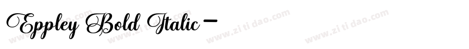 Eppley Bold Italic字体转换